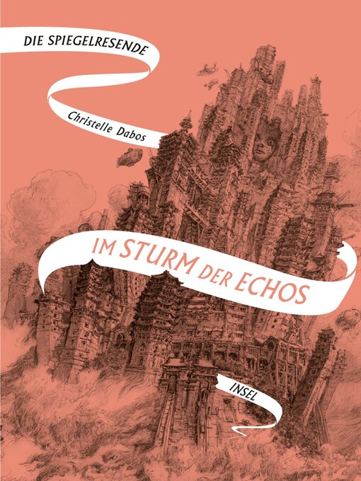 Title details for Die Spiegelreisende 4 – Im Sturm der Echos by Christelle Dabos - Available